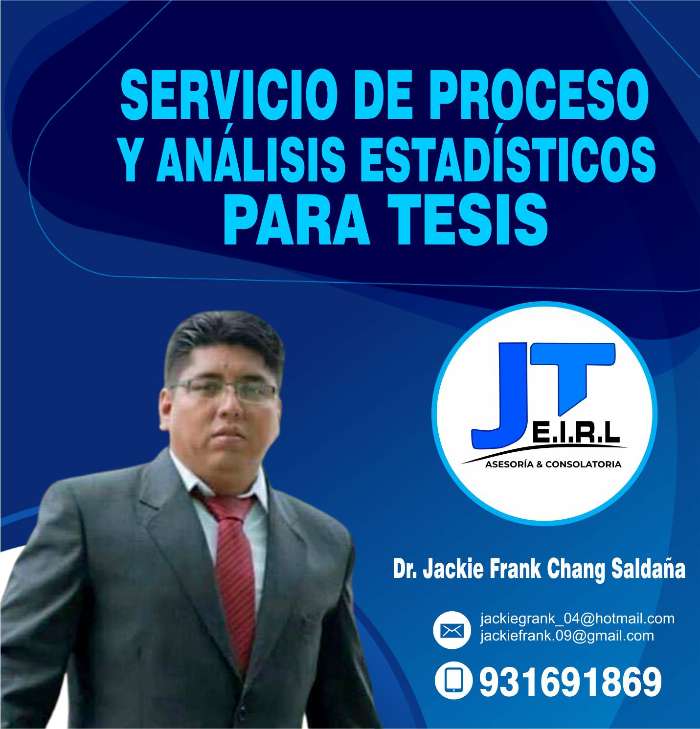 Dr. Jackie Frank Chang Saldaña - Gerente General Asesoría & Consultoría JT E.I.R.L.